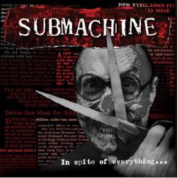 Submachine : In Spite Of Everything...